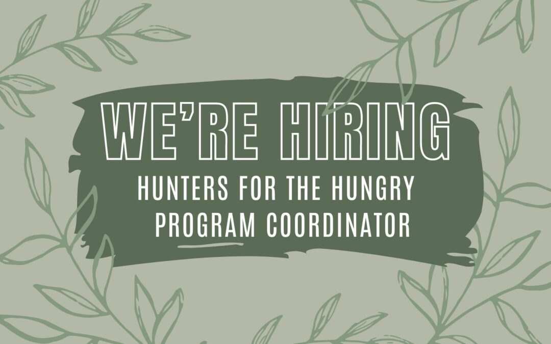 Job Announcement: Hunters for the Hungry Program Coordinator